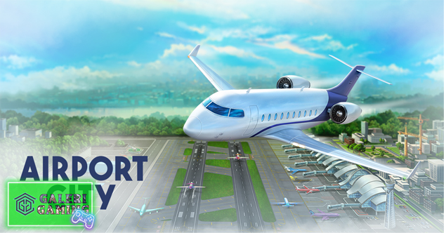 Airport City: Tunjukkan Kepiawaianmu Mengelola Bandara Mewah!