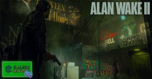 Mengungkap Teror di Alan Wake 2, Game Thriller Terbaru!