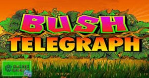 Bush Telegraph Slot Online dengan 2 Cerita Cantik