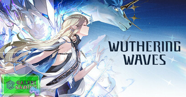 Wuthering Waves Game 200 Fantasi Siap Menyihir Pemain
