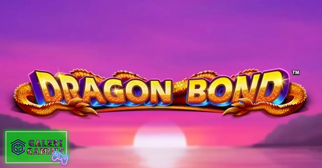 Dragon Bond Slot Gacor Ledakan 6 Reel Bertuah!