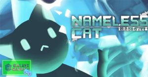 Nameless Cat Game Kucing2 Lucu Penuh Rintangan